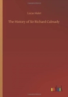 Image for The History of Sir Richard Calmady