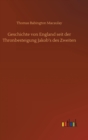 Image for Geschichte von England seit der Thronbesteigung Jakob&#39;s des Zweiten