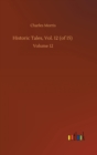 Image for Historic Tales, Vol. 12 (of 15) : Volume 12