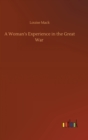 Image for A Woman&#39;s Experience in the Great War