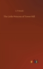 Image for The Little Princess of Tower Hill