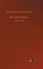 Image for Not without Thorns : Volume 1,2,3