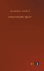 Image for Outspinning the Spider