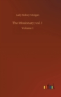 Image for The Missionary; vol. I
