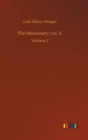 Image for The Missionary; vol. II