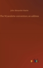 Image for The Wyandotte convention; an address
