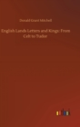 Image for English Lands Letters and Kings : From Celt to Tudor