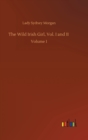 Image for The Wild Irish Girl, Vol. I and II