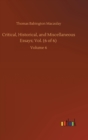 Image for Critical, Historical, and Miscellaneous Essays; Vol. (6 of 6) : Volume 6