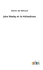 Image for John Wesley et le Methodisme