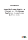 Image for Recueil de Travaux Relatifs a la Philologie et a l&#39;Archeologie Egyptiennes et Assyriennes