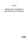 Image for Statuto dell Accademia di Agricoltura arti e Commercio