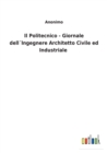 Image for Il Politecnico - Giornale dellIngegnere Architetto Civile ed Industriale