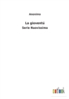 Image for La gioventu : Serie Nuovissima