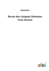 Image for Revue des Langues Romanes : Tome Dixieme