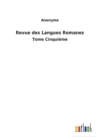 Image for Revue des Langues Romanes : Tome Cinquieme