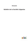 Image for Bulletin de la Societe Liegeoise