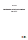Image for La Filosofia delle Scuole Italiane : Vol. XXXII