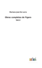 Image for Obras completas de Figaro : Vol.4