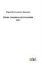 Image for Obras completas de Cervantes : Vol.1