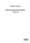 Image for Historia general de Espana : Tomo 10