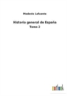 Image for Historia general de Espana : Tomo 2