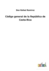 Image for Codigo general de la Republica de Costa-Rica