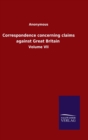 Image for Correspondence concerning claims against Great Britain