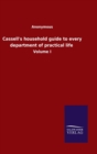 Image for Cassell&#39;s household guide to every department of practical life