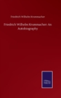 Image for Friedrich Wilhelm Krummacher : An Autobiography