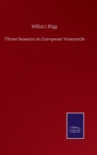 Image for Three Seasons in European Vineyards