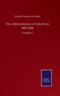 Image for The Administration of India from 1859-1868