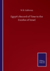 Image for Egypt&#39;s Record of Time to the Exodus of Israel