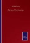 Image for Heroes of the Crusades