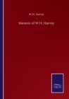 Image for Memoir of W.H. Harvey