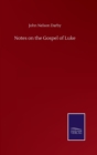 Image for Notes on the Gospel of Luke