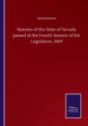Image for Statutes of the State of Nevada passed at the Fourth Session of the Legislature, 1869