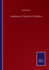 Image for Andersen&#39;s Tales for Children