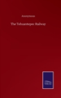 Image for The Tehuantepec Railway
