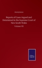 Image for Reports of Cases Argued and Determined in the Supreme Court of New South Wales