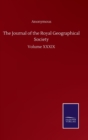 Image for The Journal of the Royal Geographical Society : Volume XXXIX