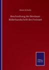 Image for Beschreibung der Breslauer Bilderhandschrift des Froissart