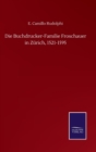 Image for Die Buchdrucker-Familie Froschauer in Zurich, 1521-1595
