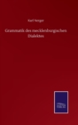 Image for Grammatik des mecklenburgischen Dialektes