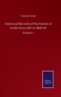 Image for Historical Records of the Family of Leslie from 1067 to 1868-69