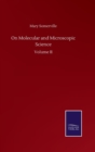 Image for On Molecular and Microscopic Science : Volume II