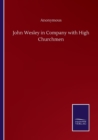 Image for John Wesley in Company with High Churchmen