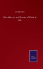 Image for Silas Marner, and Scenes of Clerical Life