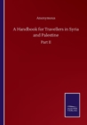 Image for A Handbook for Travellers in Syria and Palestine