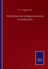 Image for Woerterbuch der indogermanischen Grundsprache